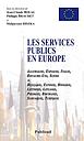 Les services publics en Europe - Edition bilingue français-anglais