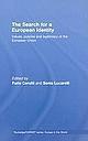 The Search for a European Identity - Values, Policies and Legitimacy of the European Union
