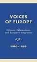 Voices of Europe: Citizens, Referendums, and European Integration